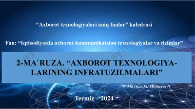axborot texnologiyalari aniq fanlar kafedrasi ma'ruzasi: "axborot texnologiyalarining infratuzilmalari" — PDF