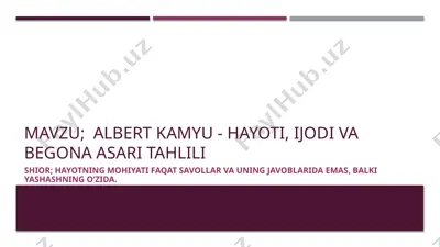 albert kamyu - hayoti, ijodi va begona asari tahlili — PPTX