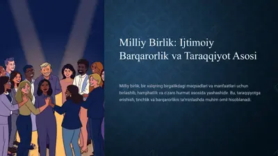milliy birlik: ijtimoiy barqarorlik va taraqqiyot asosi — PPTX