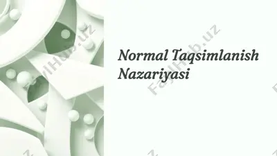 normal taqsimlanish nazariyasi — PPTX