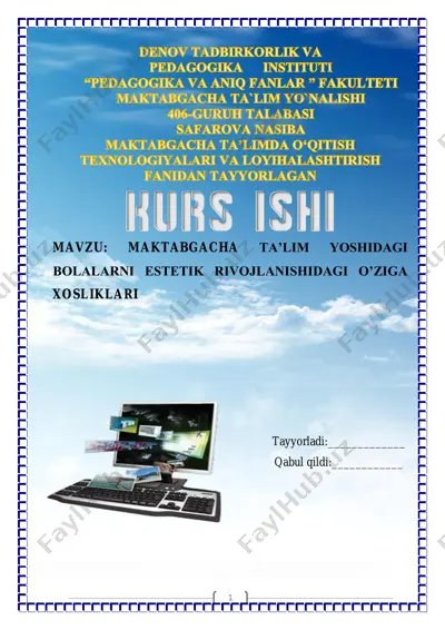maktabgacha ta’lim yoshidagi bolalarni estetik rivojlanishidagi o’ziga xosliklari — PDF