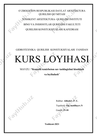 konsolli temirbeton suv tashlagichni hisoblash va loyihalash — DOCX