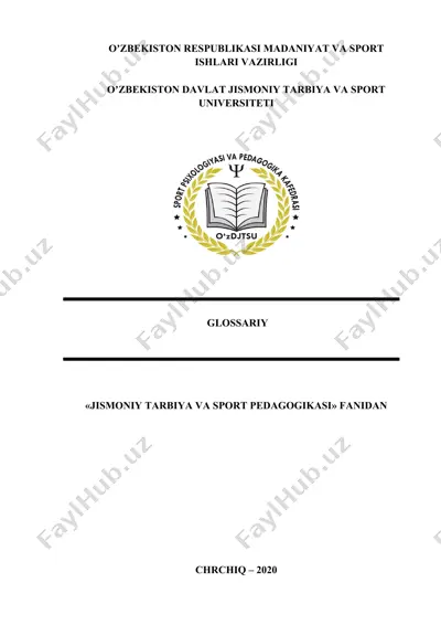 "jismoniy tаrbiya vа sport pedаgogikаsi" fаnidаn glossariy — DOCX
