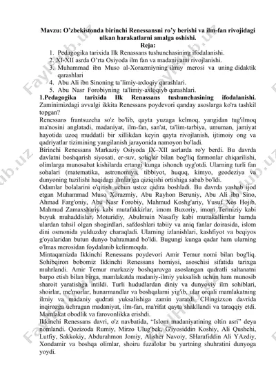 o’zbekistonda birinchi renessansni ro’y berishi va ilm-fan rivojidagi ulkan harakatlarni amalga oshishi — DOCX