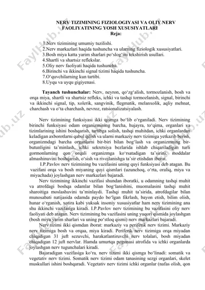 nerv tizimining fiziologiyasi va oliy nerv faoliyatining yosh xususiyatlari — DOCX