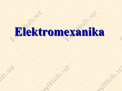 elektrоmexanika — PPT