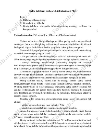ochiq kalitlarni boshqarish infratuzilmasi pki — DOCX