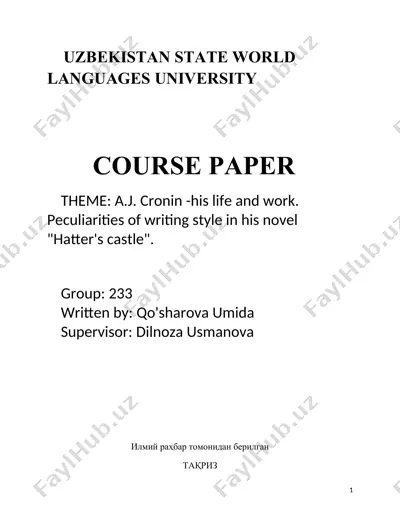 a.j. cronin -his life and work. peculiarities of writing style in his novel "hatter's castle" — DOCX