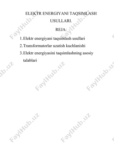 elektr energiyasini taqsimlash usullari — DOCX