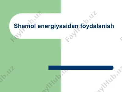 shamol energiyasidan foydalanish — PPTX