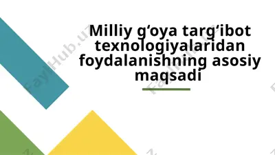 milliy g'oya targ'ibot texnologiyalari — PPTX
