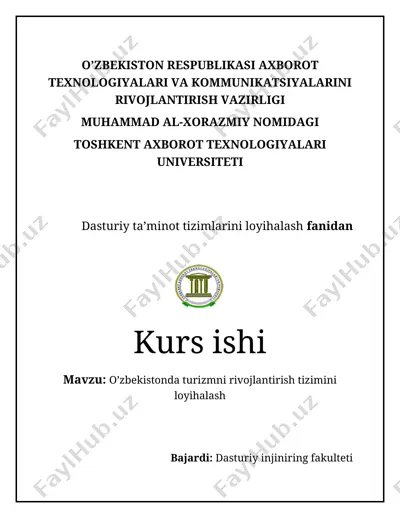 o’zbekistonda turizmni rivojlantirish tizimini loyihalash — DOCX