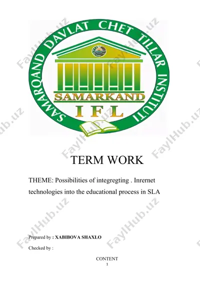 the possibilities of integrating internet technologies into the educational process in sla — DOCX