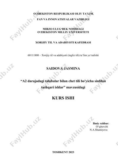 "a2 darajadagi talabalar bilan chet tili bo'yicha sinfdan tashqari ishlar" mavzusidagi kurs ishi — DOCX