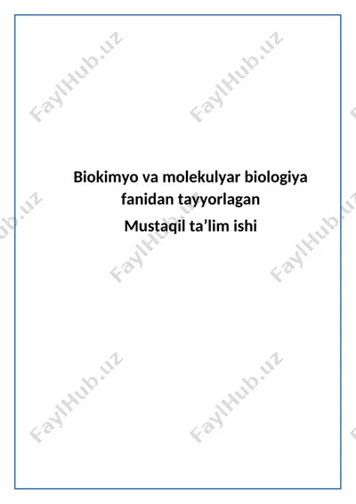 hayotning molekulyar asoslari — DOCX
