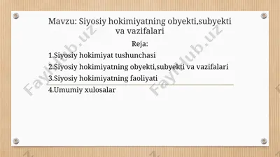 siyosiy hokimiyatning obyekti, subyekti va vazifalari — PPTX