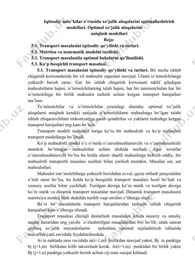 iqtisodiy sube’ktlar o’rtasida xo’jalik aloqalarini optimallashtirish modellari — DOCX