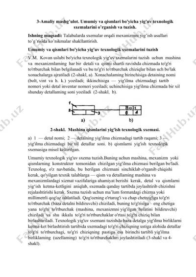 umumiy va qismlari bo'yicha yig'uv texnologik sxemalarini o’rganish va tuzish — DOCX