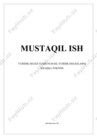 yuridik shaxs tushunchasi, yuridik shaxslarni soliqqa tortish — DOCX