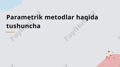 parametrik metodlar haqida tushuncha — PPTX