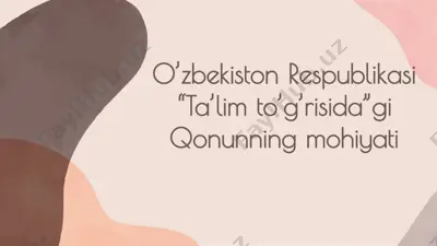 o’zbekiston respublikasi “ta’lim to’g’risida”gi qonuning mohiyati — PPTX