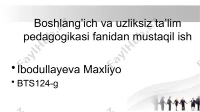 boshlang’ich va uzliksiz ta’lim pedagogikasi fanidan mustaqil ish — PPTX