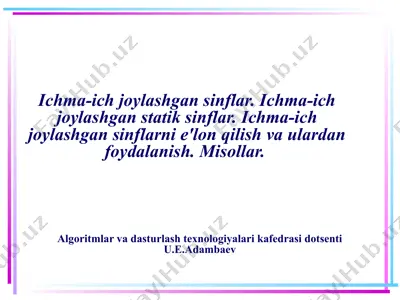 ichma-ich joylashgan sinflar — PPTX