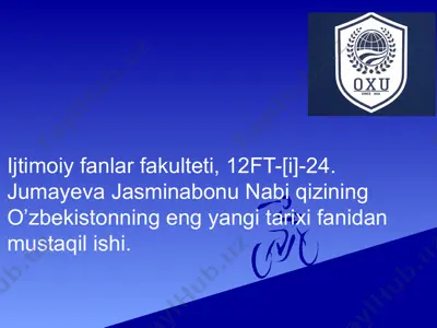 o'zbekistonning eng yangi tarixi fanidan mustaqil ish — PPTX