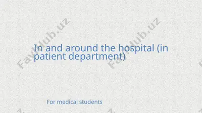 in and around the hospital (in patient department) — PPTX