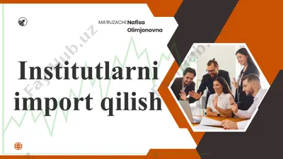 institutlarni import qilish — PPTX