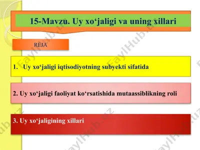 uy xo‘jaligi va uning xillari haqida — PPTX