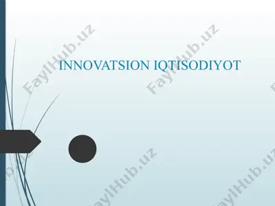innovatsion iqtisodiyot — PPTX
