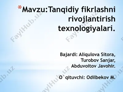 tanqidiy fikrlashni rivojlantirish texnologiyalari — PPTX