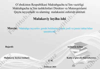 “maktabga tayyorlov guruhi bolalarini sayrda jonli va jonsiz tabiat bilan tanishtirish” malakaviy loyiha ishi — PPTX