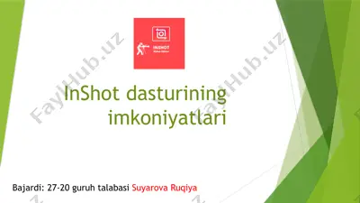 inshot dasturining imkoniyatlari — PPTX