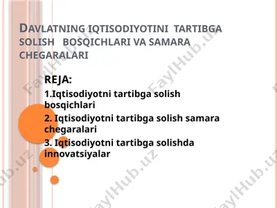davlatning iqtisodiyotini tartibga solish bosqichlari va samara chegaralari — PPTX