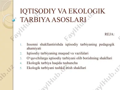 iqtisodiy va ekologik tarbiya asoslari — PPTX