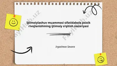 ijtimoiylashuv muammosi sifatidabola psixik rivojlanishining ijtimoiy o'qitish nazariyasi — PPTX