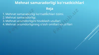 mehnat samaradorligi ko'rsatkichlari — PPTX