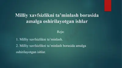 milliy xavfsizlikni ta’minlash borasida amalga oshirilayotgan ishlar — PPTX