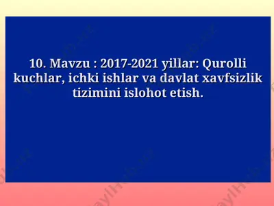 2017-2021 yillar: qurolli kuchlar, ichki ishlar va davlat xavfsizlik tizimini islohot etish — PPT