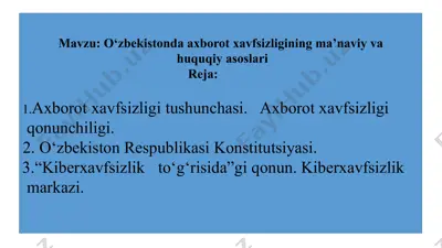o‘zbekistonda axborot xavfsizligining ma’naviy va huquqiy asoslari — PPTX
