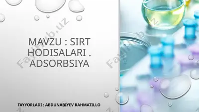 sirt hodisalari . adsorbsiya — PPTX