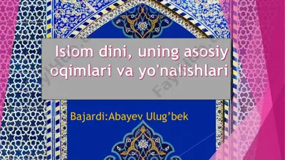 islomdini, uningasosiyoqimlarivayo'nalishlari — PDF