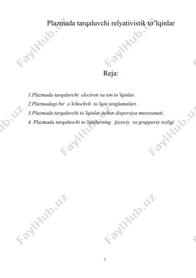 plazmada tarqaluvchi relyativistik to’lqinlar — DOC