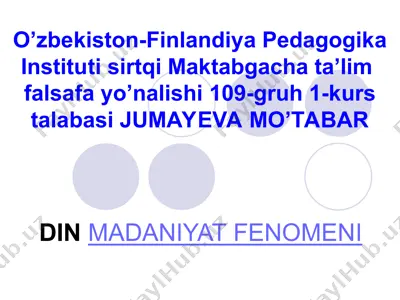 din madaniyat fenomeni — PPT