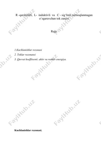 r -qarshilikli, l- induktivli va c - sig‘imli tarmoqlanmagan o‘zgaruvchan tok zanjiri — DOC