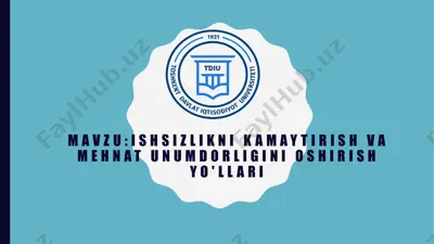 ishsizlikni kamaytirish va mehnatunumdorligini oshirish yo'llari — PDF