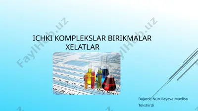 ichki kompleks birikmalar — PPTX