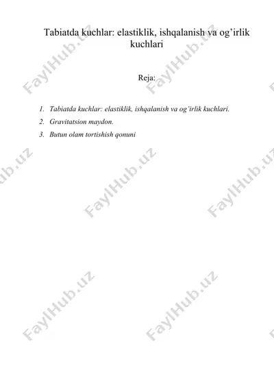 tabiatda kuchlar: elastiklik, ishqalanish va og’irlik kuchlari — DOC